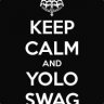 #YOLO #SW[A]G