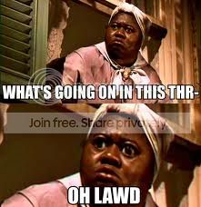 oh-lawd.jpg